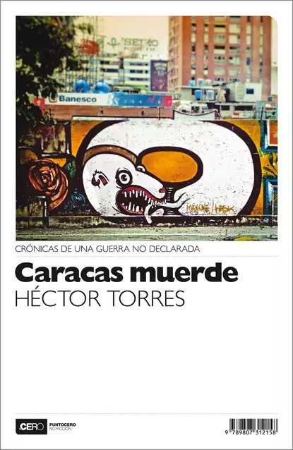 Обложка книги Caracas muerde, Héctor Torres