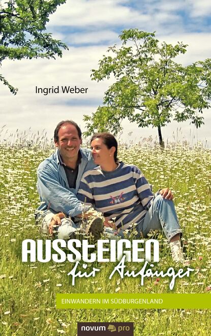 Ingrid  Weber - Aussteigen für Anfänger