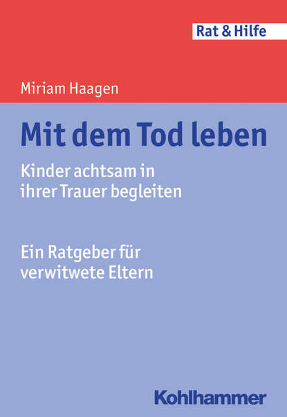 

Mit dem Tod leben