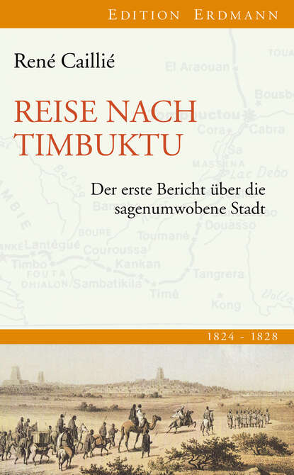 Reise nach Timbuktu - René Caillié