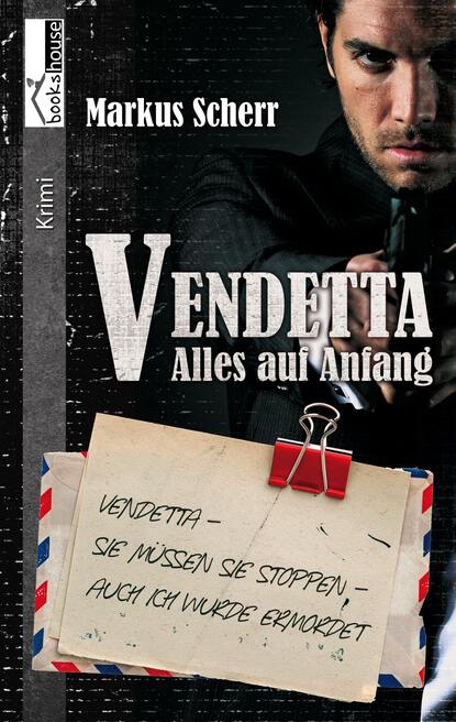 

Vendetta - Alles auf Anfang