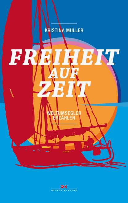 

Freiheit auf Zeit