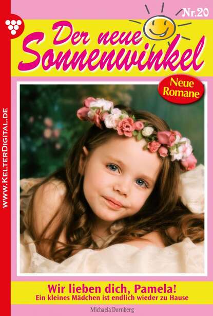 

Der neue Sonnenwinkel 20 – Familienroman