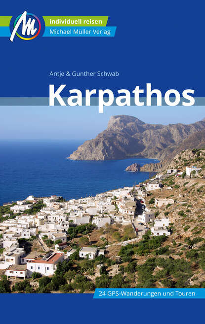 Antje  Schwab - Karpathos Reiseführer Michael Müller Verlag