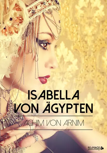 Обложка книги Isabella von Ägypten, Achim von Arnim