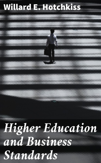 

Higher Education and Business Standards