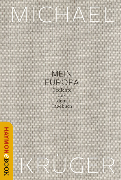 Mein Europa (Michael  Kruger). 