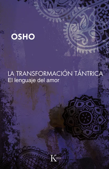 Обложка книги La transformación tántrica, OSHO