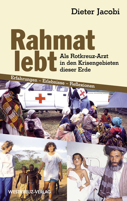 Rahmat lebt - Dieter  Jacobi