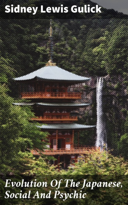 

Evolution Of The Japanese, Social And Psychic