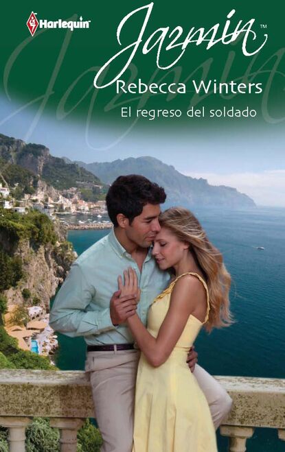 Rebecca Winters - El regreso del soldado
