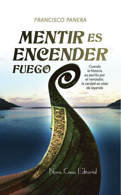 

Mentir es encender fuego