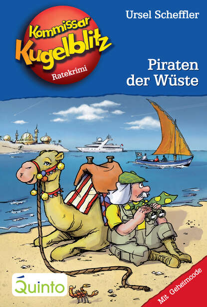 Ursel  Scheffler - Kommissar Kugelblitz 30. Piraten der Wüste