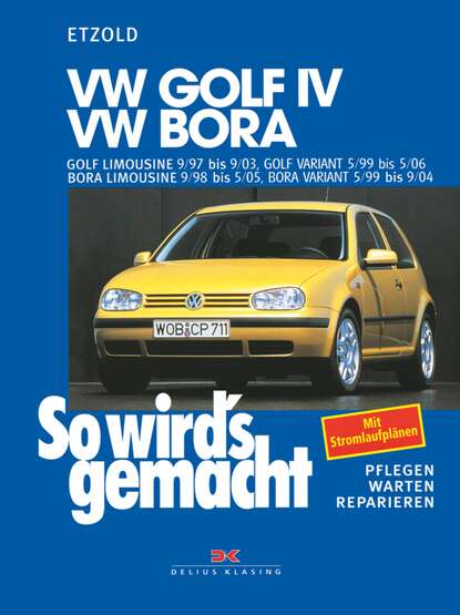 Rüdiger Etzold - VW Golf IV 9/97 bis 9/03, Bora 9/98 bis 5/05