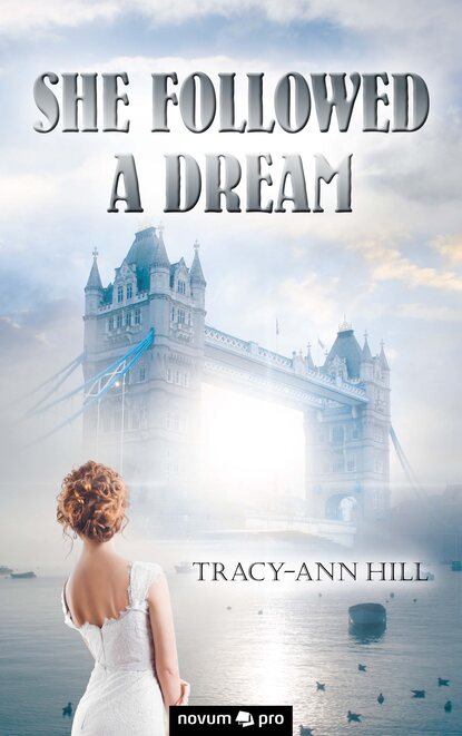 Tracy-Ann Hill - She Followed a Dream