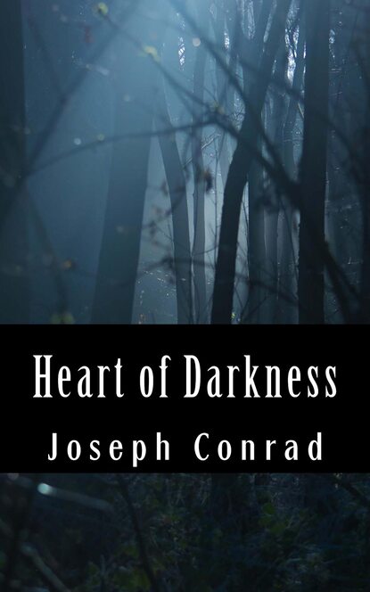 

Heart of Darkness