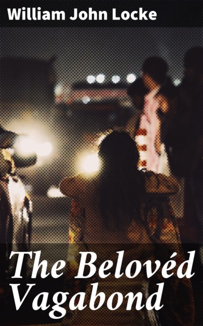 

The Belovéd Vagabond