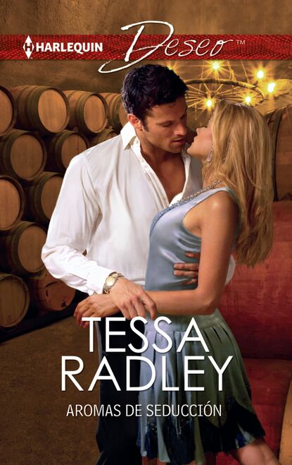 Tessa Radley — Aromas de seducci?n