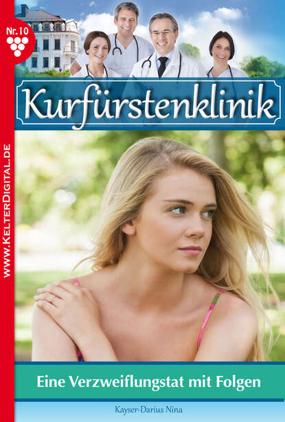 

Kurfürstenklinik 10 – Arztroman