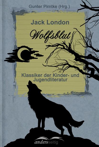 Wolfsblut (Джек Лондон). 