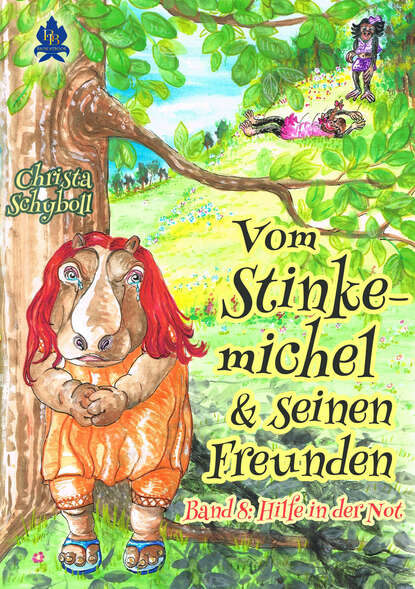 

Vom Stinkemichel und seinen Freunden