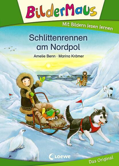 

Bildermaus – Schlittenrennen am Nordpol