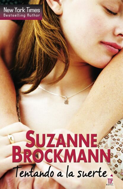 Suzanne  Brockmann - Tentando a la suerte