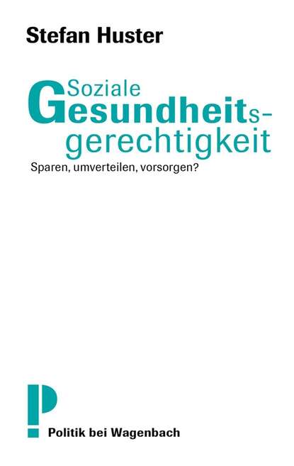 Soziale Gesundheitsgerechtigkeit