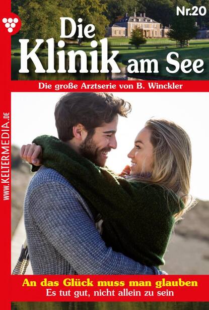 

Die Klinik am See 20 – Arztroman