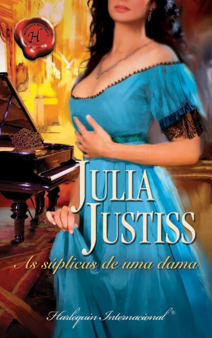 Julia Justiss - As súplicas de uma dama