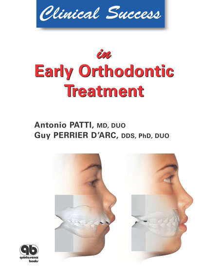 Antonio Patti - Clinical Success in Early Orthodontic Treatment