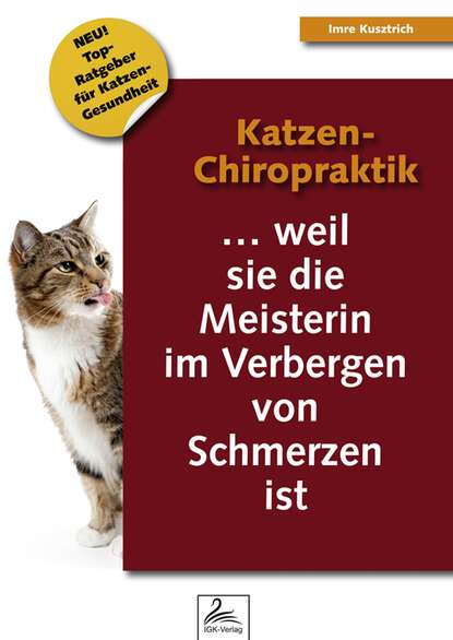 Imre  Kusztrich - Katzen-Chiropraktik