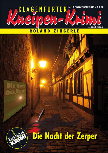 Roland  Zingerle - Die Nacht der Zerper