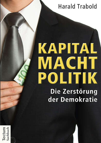 Kapital Macht Politik