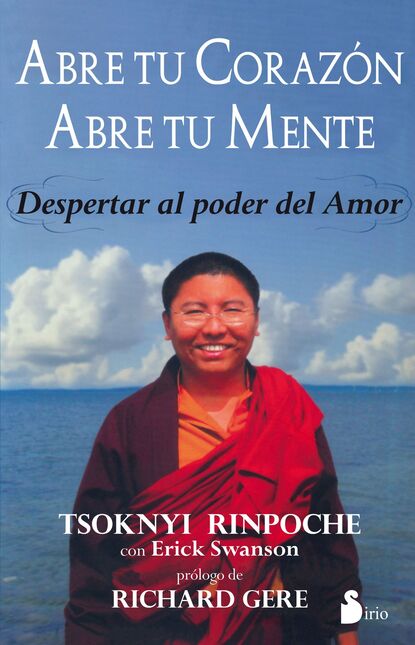 Tsoknyi Rinpoche - Abre tu corazón, abre tu mente