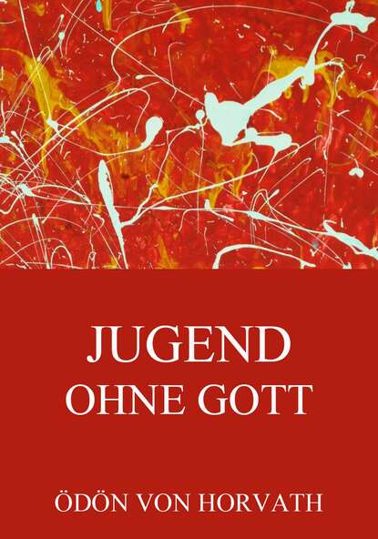 

Jugend ohne Gott