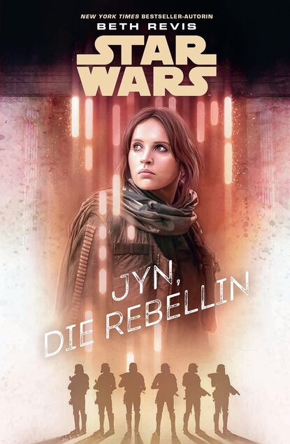 Beth  Revis - Star Wars: Jyn, die Rebellin