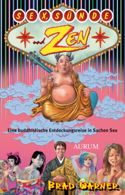 Brad Warner - Sex, Sünde und Zen