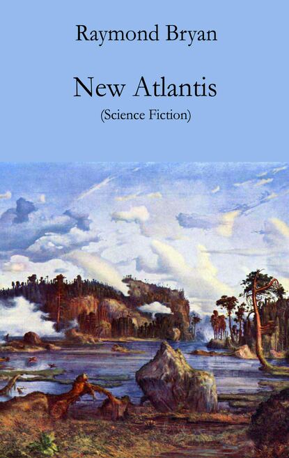 Raymond Bryan - New Atlantis