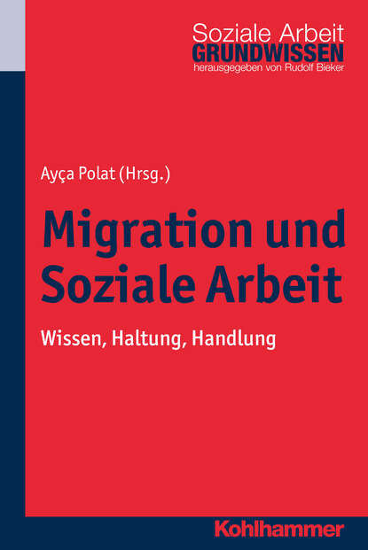 

Migration und Soziale Arbeit