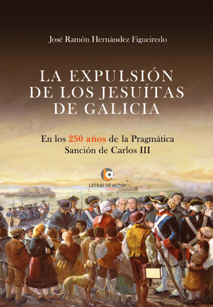

La expulsión de los Jesuítas de Galicia