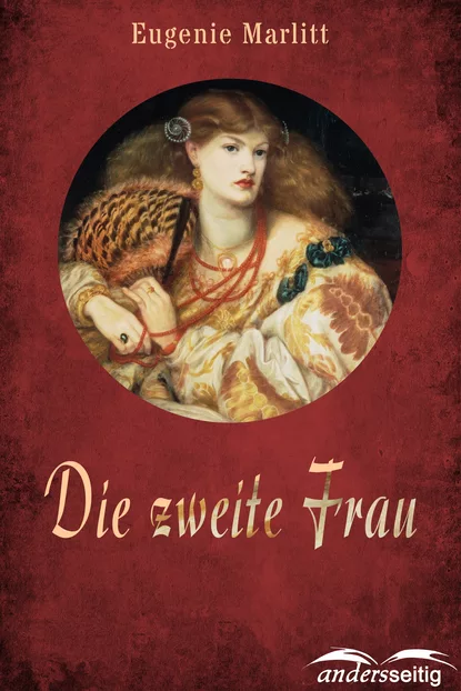 Обложка книги Die zweite Frau, Eugenie  Marlitt