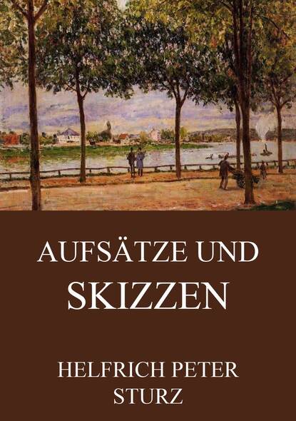

Aufsätze und Skizzen