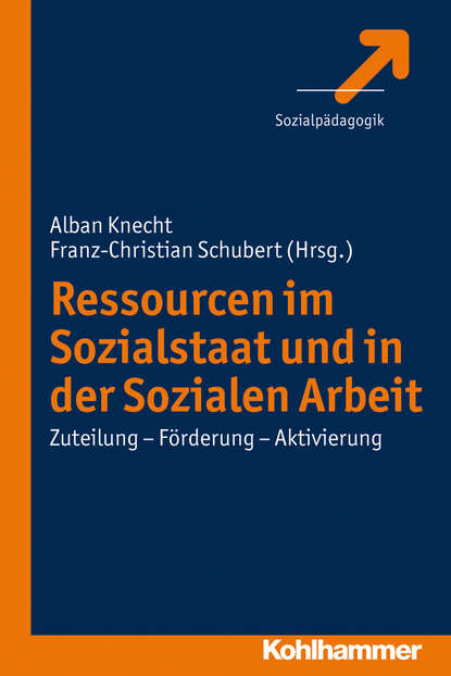 Группа авторов Ressourcen im Sozialstaat und in der Sozialen Arbeit friedrich ebert stiftung lesebuch der sozialen demokratie band 3 sozialstaat und soziale demokratie
