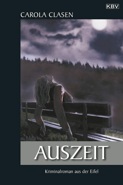 Auszeit (Carola  Clasen). 