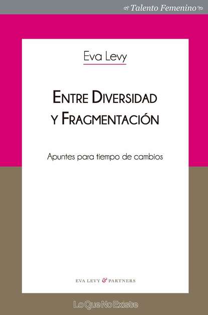 Eva Levy - Entre diversidad y fragmentación