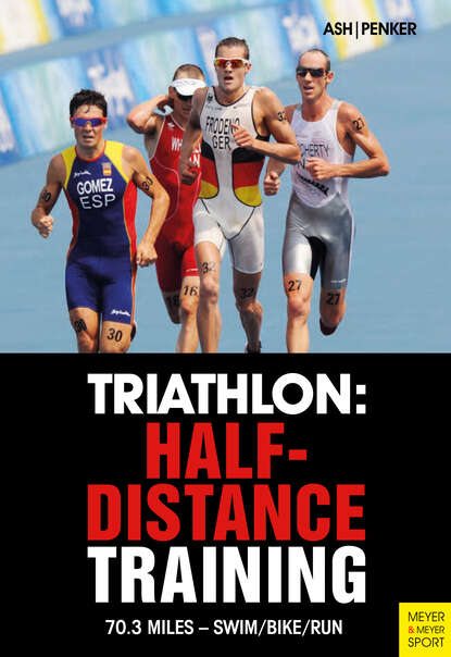 Henry  Ash - Triathlon: Half-Distance Training