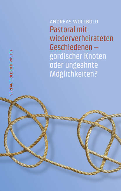 Pastoral mit wiederverheirateten Geschiedenen