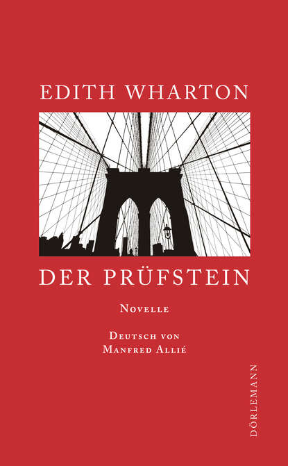 Edith Wharton - Der Prüfstein