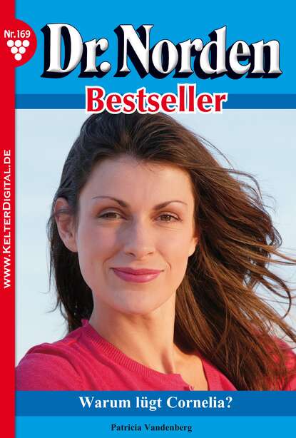 

Dr. Norden Bestseller 169 – Arztroman